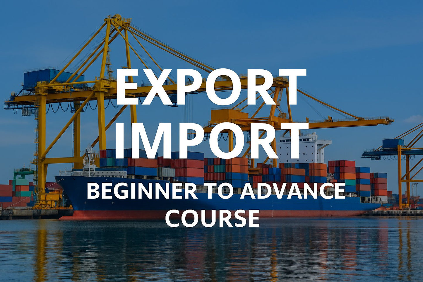 Export Imports Beginner to Advance Course
