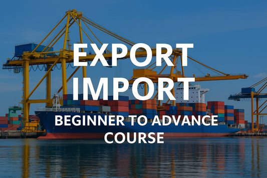 Export Imports Beginner to Advance Course